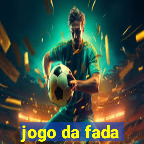 jogo da fada